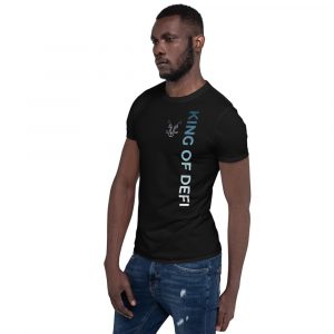 KING OF DEFI – Short-Sleeve Unisex T-Shirt